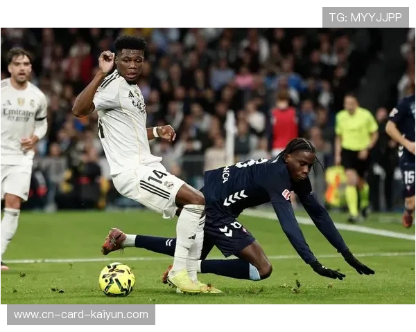 皇马攻势层次鲜明,楚阿梅尼前顶能力增强